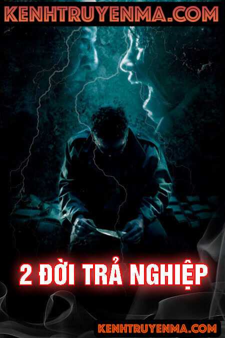 Hai Đời Trả Nghiệp