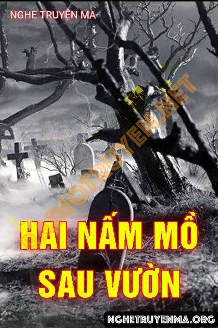Hai Nấm Mồ Sau Vườn