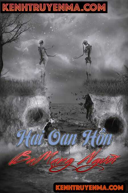 Hai Oan Hồn Ba Mạng Người