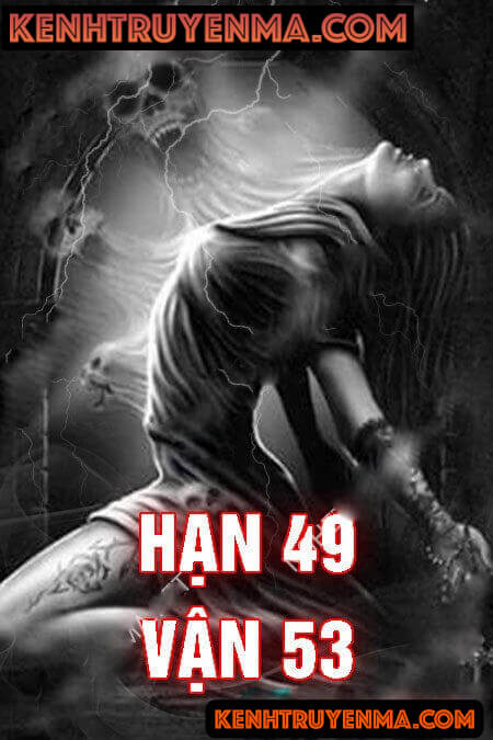 Hạn 49 Vận 53