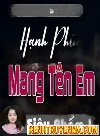 Hạnh Phúc Mang Tên Em