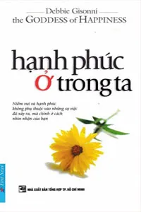 Hạnh Phúc Ở Trong Ta