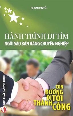 Hành Trình Đi Tìm Ngôi Sao Bán Hàng Chuyên Nghiệp