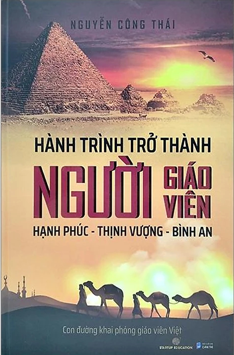 Hành Trình Trở Thành Người Giáo Viên Hạnh Phúc, Thịnh Vượng, Bình An