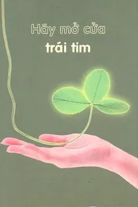Hãy Mở Cửa Trái Tim