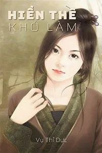 Hiền Thê Khó Làm