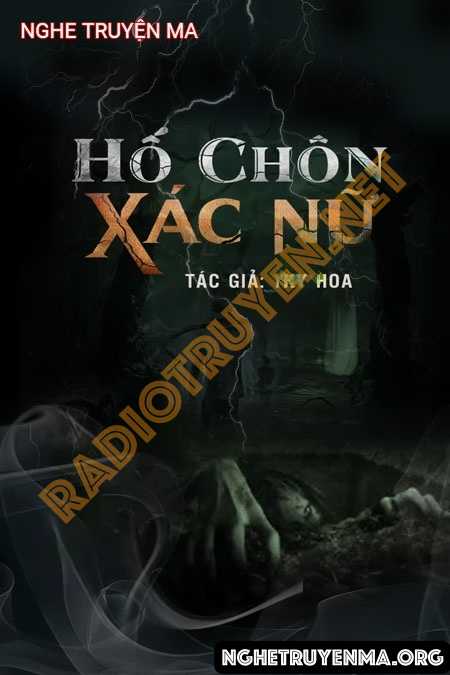 Hố C.hôn X.ác Nữ