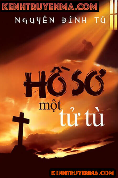 Hồ Sơ Một Tử Tù