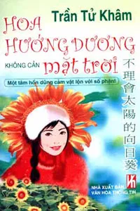 Hoa Hướng Dương Không Cần Mặt Trời