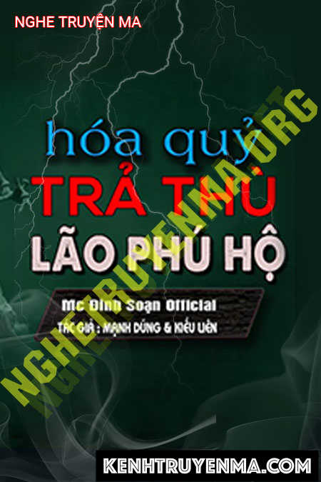 Hóa Quỷ Trả Thù Lão Bá Hộ