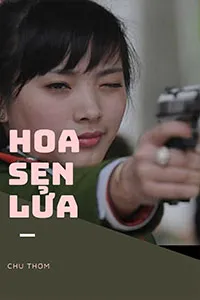 Hoa Sen Lửa - Chu Thơm