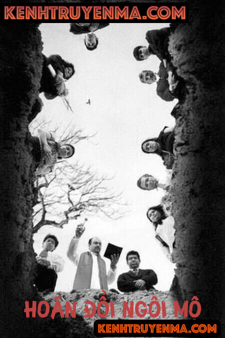 Hoán Đổi Ngôi Mộ - Truyện Ma
