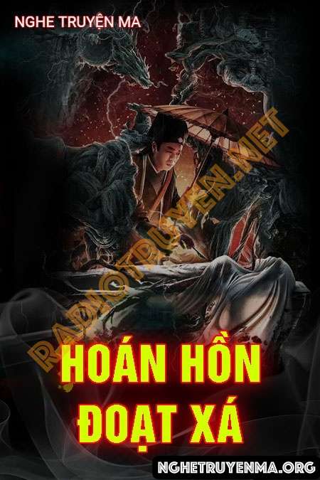 Hoàn Hồn Đoạt Xá - Quàng A Tũn