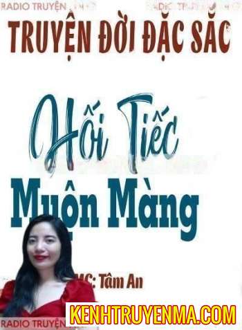 Hối Tiếc Muộn Màng