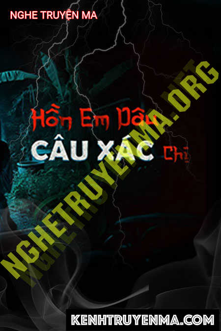 Hồn Em Dâu Câu X.ác Chị