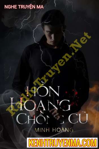 Hồn Hoang Chồng Cũ