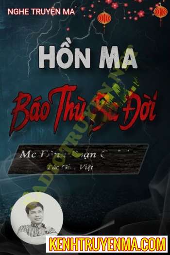Hồn Ma B.áo T.hù 3 Đời
