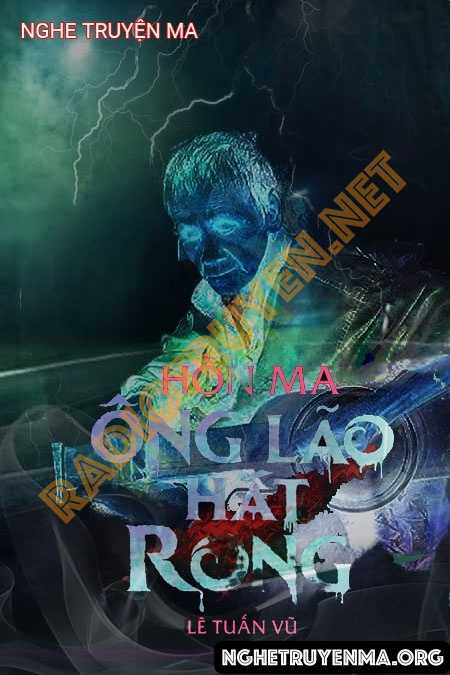 Hồn Ma Ông Lão Hát Rong