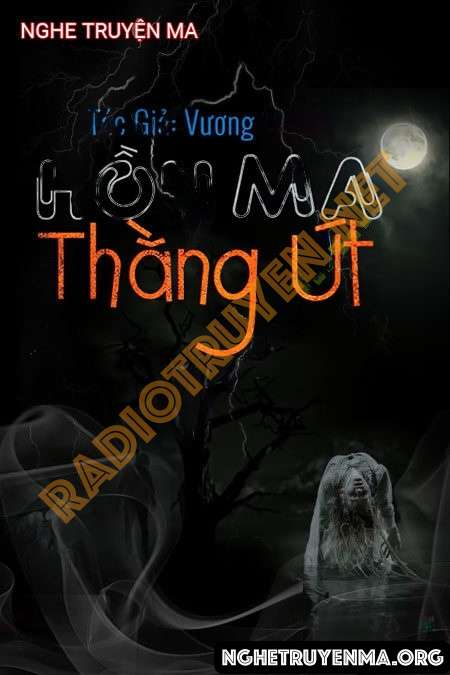 Hồn Ma Thằng Út - Duy Thuận