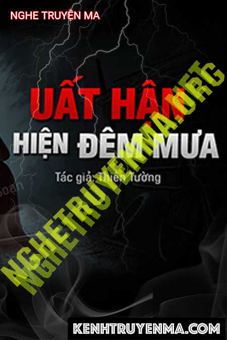 Hồn Ma Uất Hận Hiện Đêm Mưa