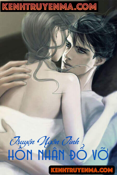 Hôn Nhân Đổ Vỡ - Truyện Ngắn
