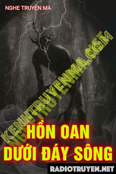 Hồn Oan Dưới Đáy Sông