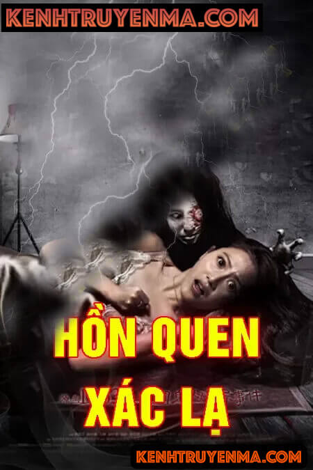Hồn Quen Xác Lạ