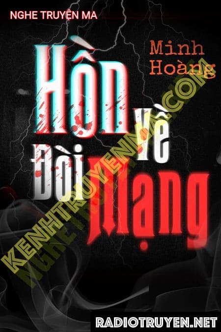 Hồn Về Đòi Mạng - Tác Giả Minh Hoàng - Giọng Đọc Đình Soạn
