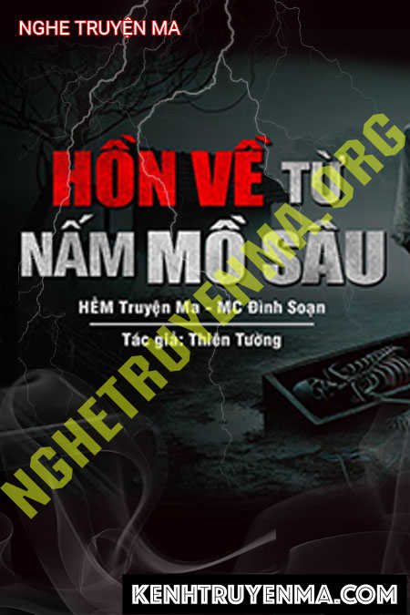 Hồn Về Từ Nấm Mồ Sâu