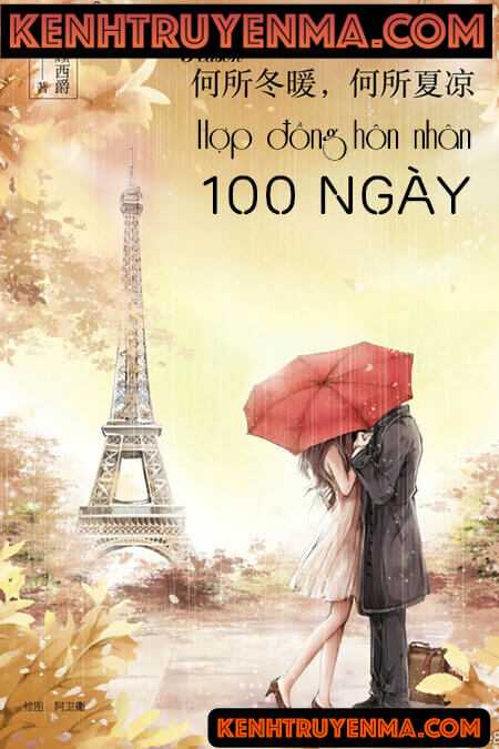 Hợp Đồng Hôn Nhân 100 Ngày - Truyện Ngôn Tình