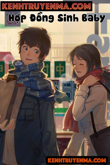 Hợp Đồng Sinh Baby - Truyện Ngôn Tình