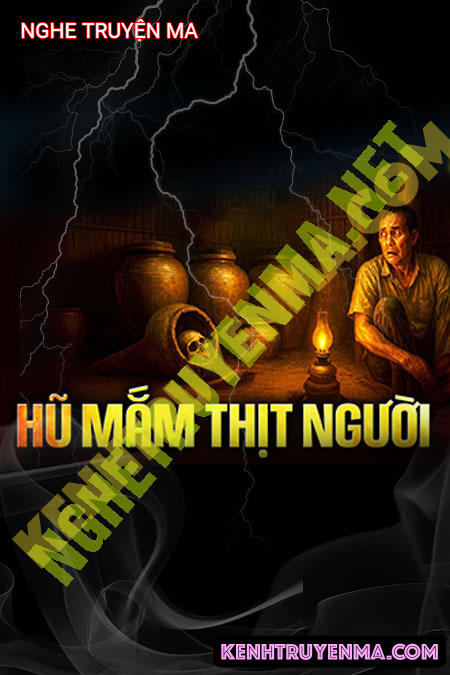 Hũ Mắm Thịt Người