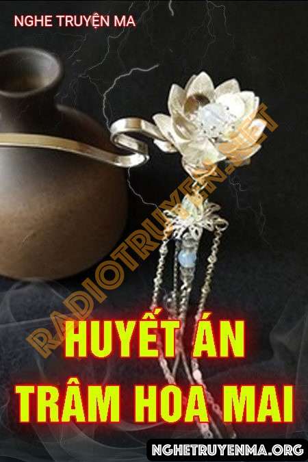 Huyết Án Trâm Hoa Mai