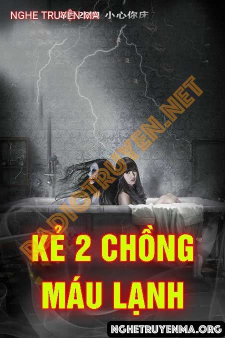 Kẻ 2 Chồng Máu Lạnh