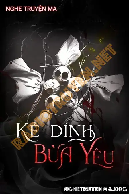 Kẻ Dính Bùa Yêu - Nguyễn Huy