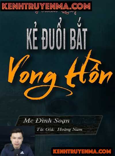 Kẻ Đuổi Bắt Vong Hồn