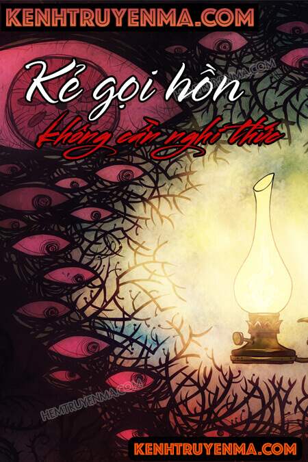 Kẻ Gọi Hồn Không Cần Nghi Thức