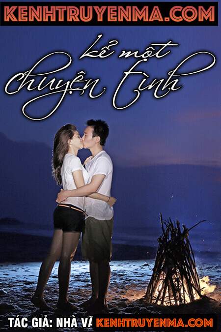 Kể một chuyện tình - Nguyễn Ngọc Ngạn