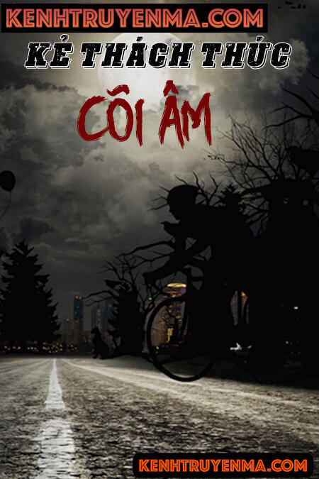 Kẻ Thách Thức Cõi Âm