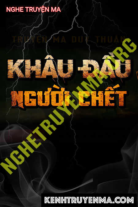 Khâu Đầu Người C.hết
