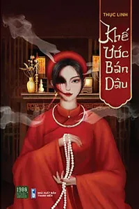 Khế Ước Bán Dâu - Thục Linh