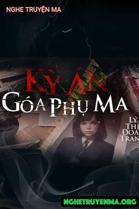 Kỳ Án Goá Phụ Ma