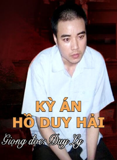 Kỳ Án Hồ Duy Hải