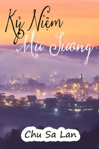 Kỷ Niệm Mù Sương