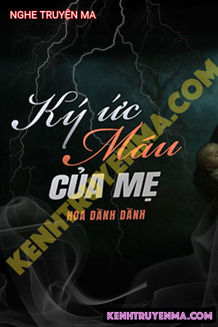 Ký Ức Máu Của Mẹ