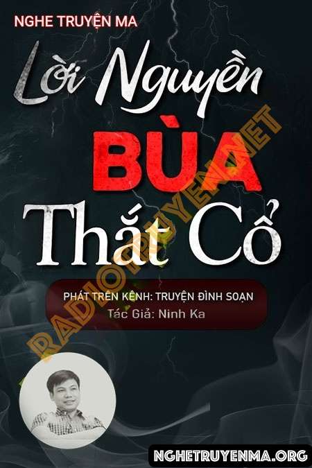 L.ời N.guyền B.ùa T..hắt C.ổ - Đình Soạn