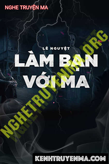 Làm Bạn Với Ma