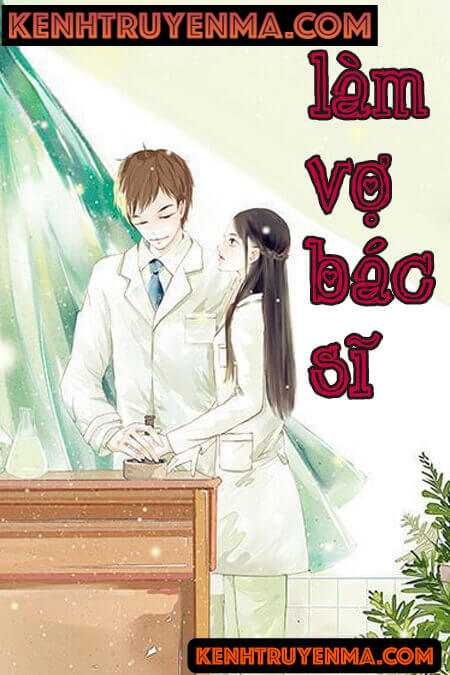 Làm Vợ Bác Sĩ