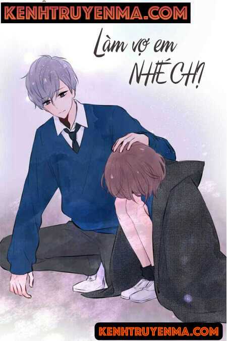 Làm Vợ Em Chị Nhé - Truyện Ngôn Tình