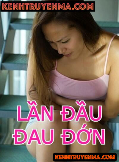 Lần Đầu Đau Đớn